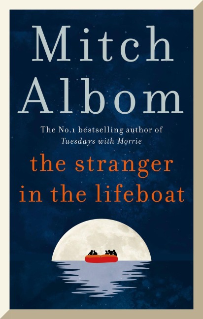 The Stranger in the Lifeboat - Mitch Albom