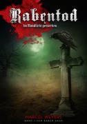 Cover-Bild zum Titel 'Rabentod' von 'Marcel Weyers'