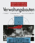 Cover-Bild zum Titel 'Verwaltungsbauten' von 'Ottomar Gottschalk'