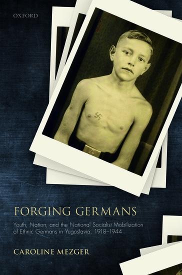 Forging Germans - Caroline Mezger
