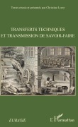 Cover-Bild zum Titel 'Transferts techniques et transmission de savoir-faire' von 'Muriel Hutter'