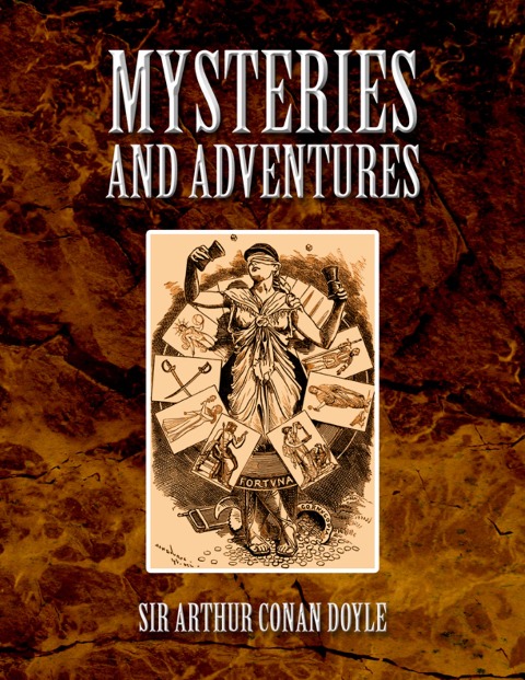 Mysteries and Adventures - Paul Stuart Hayes, Sir Arthur Conan Doyle