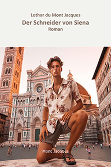 Der Schneider von Siena - Lothar du Mont Jacques