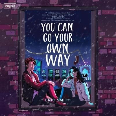 You Can Go Your Own Way Lib/E - Eric Smith