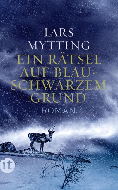 Ein Rätsel auf blauschwarzem Grund - Lars Mytting