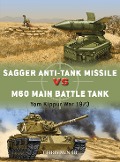Cover-Bild zum Titel 'Sagger Anti-Tank Missile vs M60 Main Battle Tank' von 'Chris McNab'