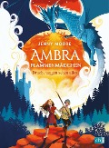 Cover-Bild zum Titel 'Ambra Flammenmädchen - Drachenaugen sehen alles' von 'Jenny Moore'