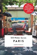 Cover-Bild zum Titel '500 Hidden Secrets Paris' von 'Marie Farman'