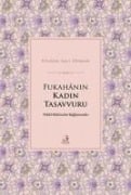 Fukahanin Kadin Tasavvuru - Vildan Sali Duman