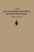 Cover-Bild zum Titel 'Das Maschinenzeichnen des Konstrukteurs' von 'Carl Volk'