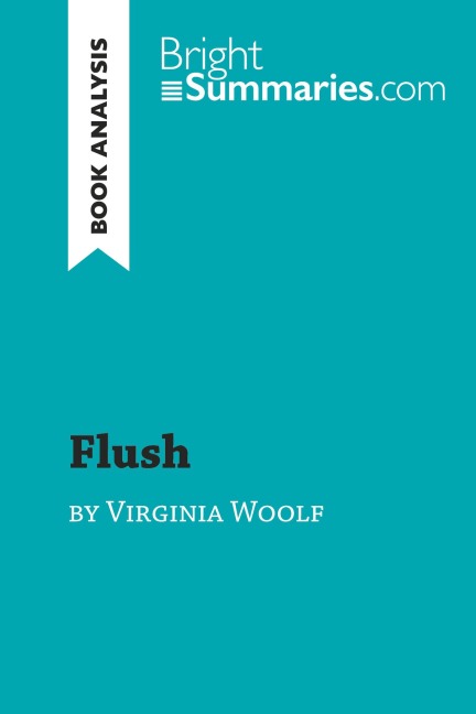 Flush by Virginia Woolf (Book Analysis) - Bright Summaries