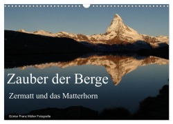 Cover-Bild zum Titel 'Zauber der Berge Zermatt und das Matterhorn (Wandkalender 2026 DIN A3 quer), CALVENDO Monatskalender' von 'Günter Franz Müller Fotografie'