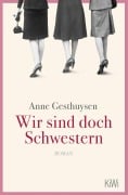 Cover-Bild zum Titel 'Wir sind doch Schwestern' von 'Anne Gesthuysen'
