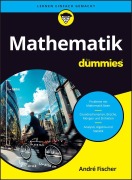 Cover-Bild zum Titel 'Mathematik für Dummies' von 'André Fischer'