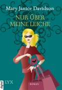 Cover-Bild zum Titel 'Nur über meine Leiche' von 'Mary Janice Davidson'