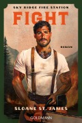 Cover-Bild zum Titel 'Fight. Sky Ridge Fire Station' von 'Sloane St. James'