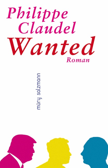 Wanted - Philippe Claudel