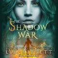 The Shadow War: A Dark Paranormal Fantasy - L. C. Hibbett
