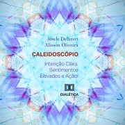 Cover-Bild zum Titel 'Caleidoscópio' von 'Josele Delazeri, Alisson Oliveira'