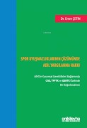 Cover-Bild zum Titel 'Spor Uyusmazliklarinin Cözümünde Adil Yargilanma Hakki' von 'Emre Cetin'