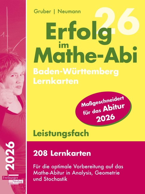 Erfolg im Mathe-Abi 2026, 208 Lernkarten Leistungsfach Allgemeinbildendes Gymnasium Baden-Württemberg - Helmut Gruber, Robert Neumann