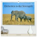 Elefanten in der Serengeti (hochwertiger Premium Wandkalender 2025 DIN A2 quer), Kunstdruck in Hochglanz - Siegfried Kuttig