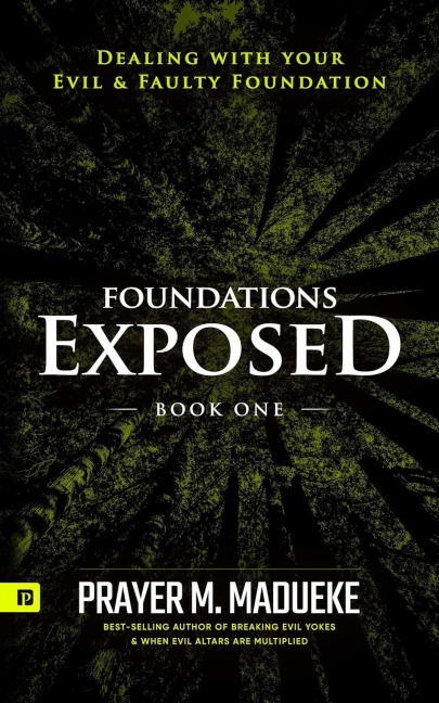 Foundation Exposed - Prayer M. Madueke