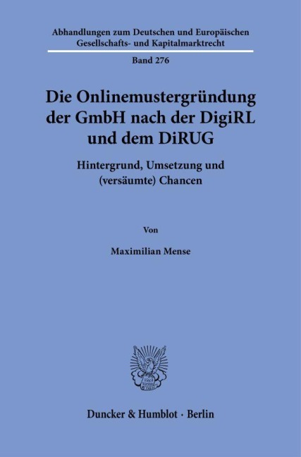 Die Onlinemustergründung der GmbH nach der DigiRL und dem DiRUG - Maximilian Mense