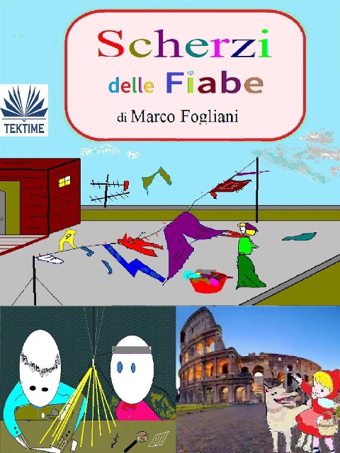 Scherzi Delle Fiabe - Marco Fogliani