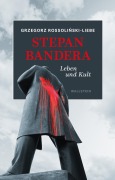 Cover-Bild zum Titel 'Stepan Bandera' von 'Grzegorz Rossolinski-Liebe'