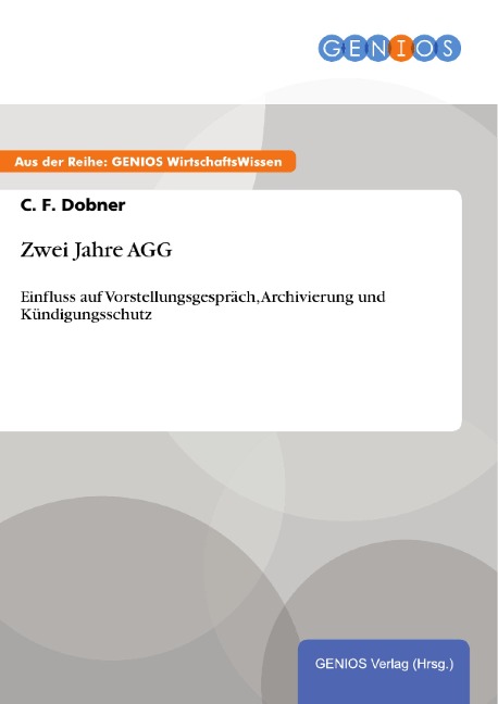 Zwei Jahre AGG - C. F. Dobner