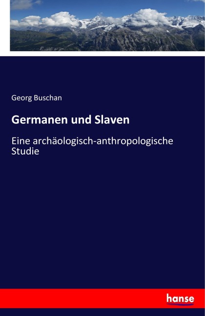 Germanen und Slaven - Georg Buschan