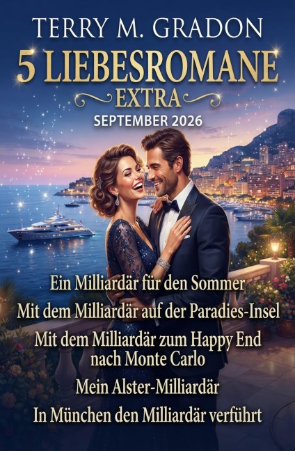 5 Liebesromane Extra September 2026: Mein Alster-Milliardär und andere - Terry M. Gradon