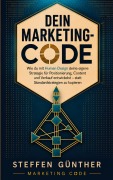 Cover-Bild zum Titel 'Dein Marketing-Code' von 'Steffen Günther'