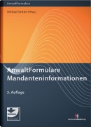 Cover-Bild zum Titel 'AnwaltFormulare Mandanteninformationen' von 'Michael Sattler'