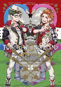 Disney Twisted-Wonderland: The Manga - Book of Heartslabyul, Vol. 3 - Yana Toboso, Wakana Hazuki