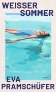 Cover-Bild zum Titel 'Weißer Sommer' von 'Eva Pramschüfer'