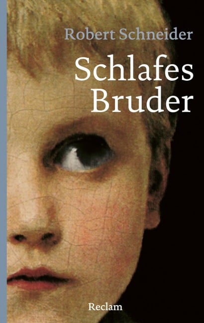 Schlafes Bruder - Robert Schneider