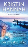 Cover-Bild zum Titel 'On Mystic Lake' von 'Kristin Hannah'