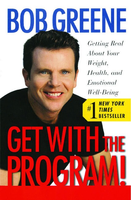 Get with the Program! - Bob Greene