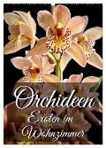 Orchideen - Exoten im Wohnzimmer (Wandkalender 2025 DIN A2 hoch), CALVENDO Monatskalender - Anita Will