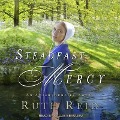 Steadfast Mercy Lib/E - Ruth Reid