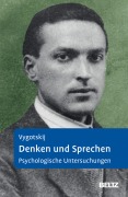 Cover-Bild zum Titel 'Denken und Sprechen' von 'Lev Semjonowitsch Vygotskij'
