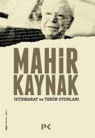 Istihbarat Ve Terör Oyunlari - Mahir Kaynak
