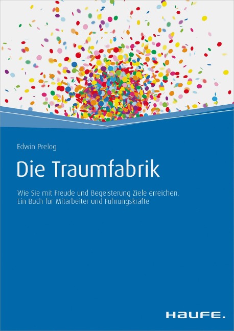 Die Traumfabrik - Edwin Prelog