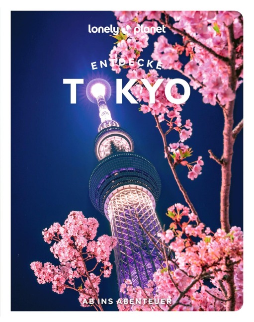 LONELY PLANET Reiseführer Entdecke Tokyo - 