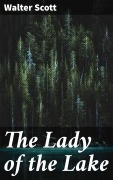 Cover-Bild zum Titel 'The Lady of the Lake' von 'Walter Scott'