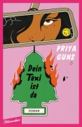 Cover-Bild zum Titel 'Dein Taxi ist da' von 'Priya Guns'