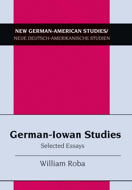 German-Iowan Studies - William Roba