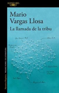 La llamada de la tribu - Mario Vargas Llosa